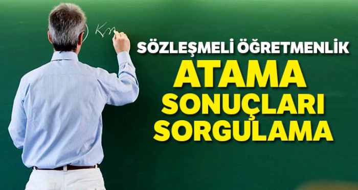 2019 Sözleşmeli Öğretmenlik Atama Tercih Sonuçları Sorgulama MEB İKGM