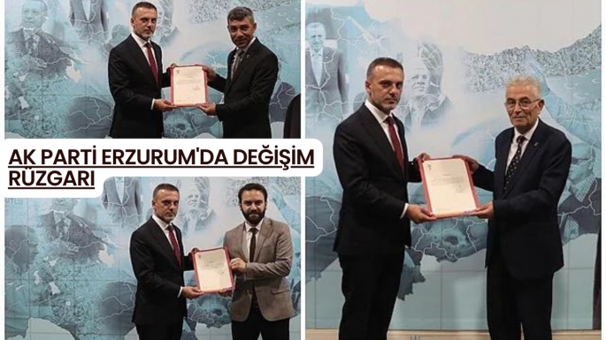 AK Parti Erzurum'da değişim rüzgarı