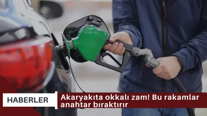 Akaryakıta okkalı zam! Bu rakamlar anahtar bıraktırır
