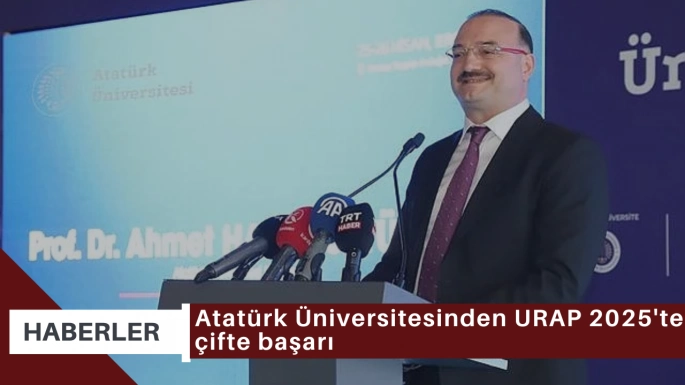 Atatürk Üniversitesinden URAP 2025'te çifte başarı