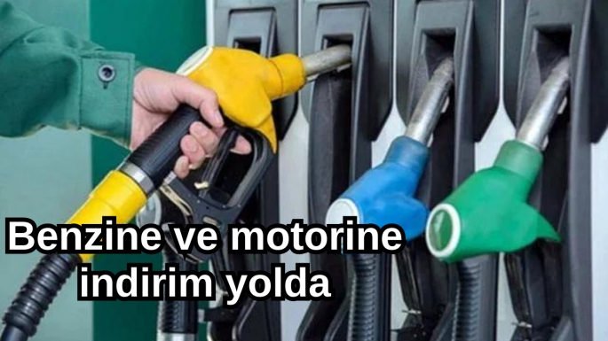 Benzine ve motorine indirim yolda