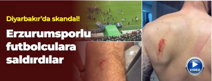 Diyarbakır'da skandal! Erzurumsporlu futbolculara saldırdılar