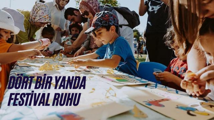 Dört bir yanda festival ruhu