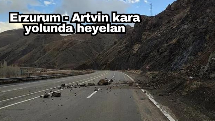 Erzurum - Artvin kara yolunda heyelan