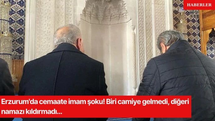 Erzurum'da cemaate imam şoku! Biri camiye gelmedi, diğeri namazı kıldırmadı...