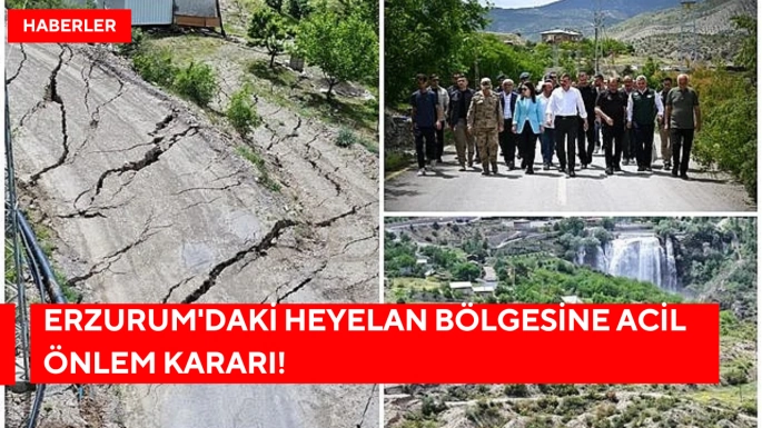 Erzurum'daki heyelan bölgesine acil önlem kararı!