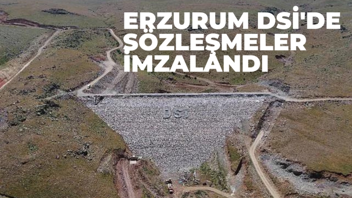 Erzurum DSİ'de sözleşmeler imzalandı