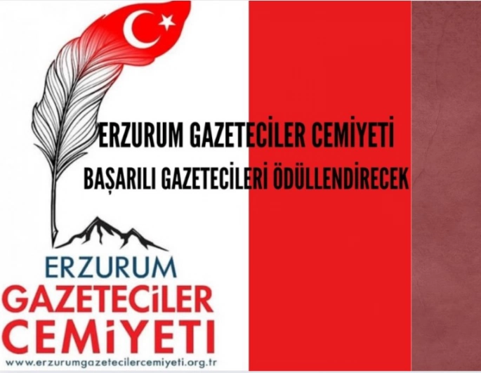 Erzurum Gazeteciler Cemiyeti başarılı gazetecileri ödüllendirecek