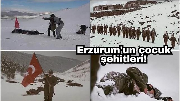 Erzurum'un çocuk şehitleri!