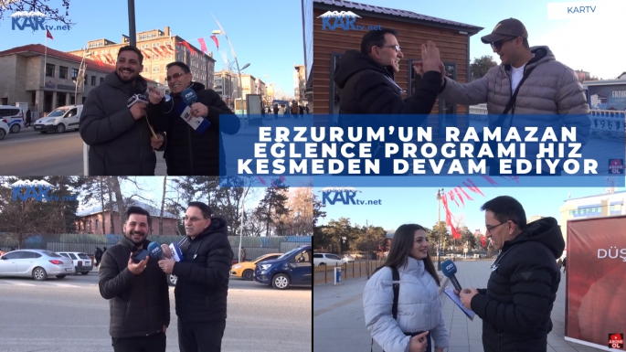 Erzurum’un Ramazan eğlence programı hız kesmeden devam ediyor 
