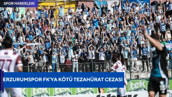 Erzurumspor FK'ya kötü tezahürat cezası