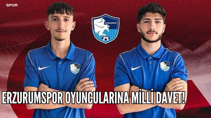 Erzurumspor oyuncularına milli davet!