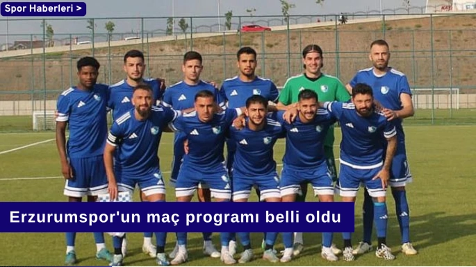 Erzurumspor'un maç programı belli oldu