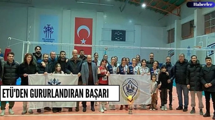 ETÜ'den gururlandıran başarı