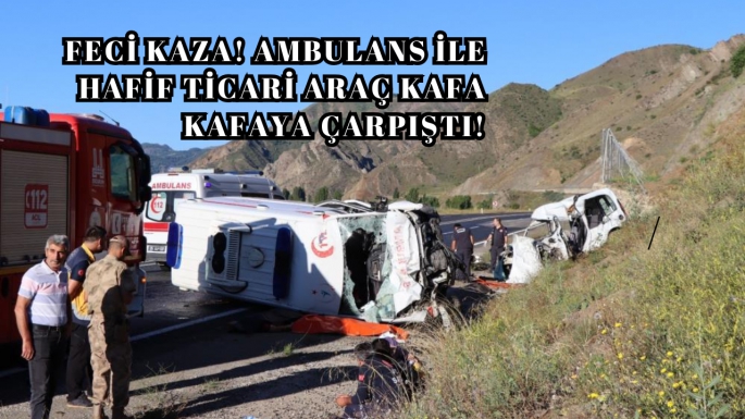 Feci kaza! Ambulansla kafa kafa çarpıştı