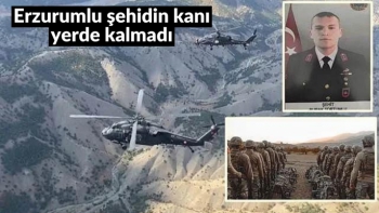 Erzurumlu şehidin kanı yerde kalmadı