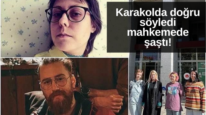 Karakolda doğru söyledi mahkemede şaştı!