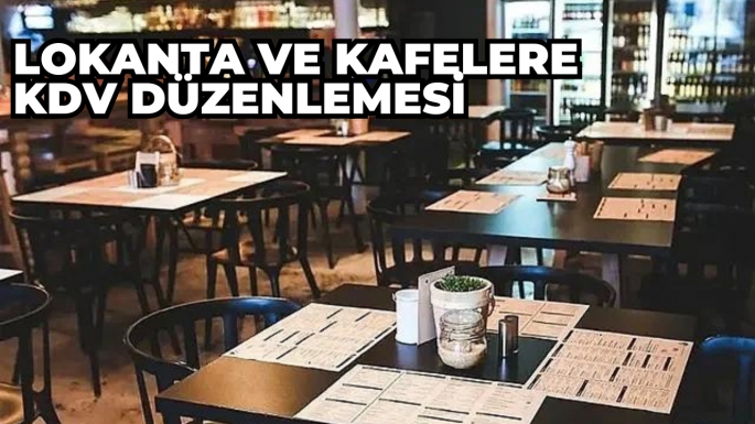 Lokanta ve kafelere KDV düzenlemesi