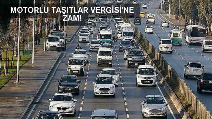 Motorlu Taşıtlar Vergisi'ne zam!