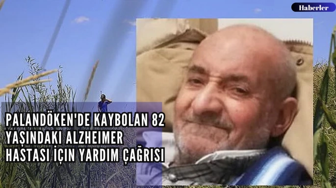 Palandöken'de Kaybolan 82 Yaşındaki Alzheimer Hastası İçin Yardım Çağrısı