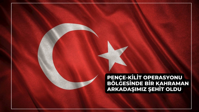 Pençe-Kilit Operasyonu Bölgesinde Bir Kahraman Arkadaşımız Şehit Oldu