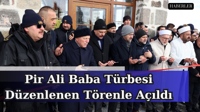 Pir Ali Baba Türbesi Düzenlenen Törenle Açıldı