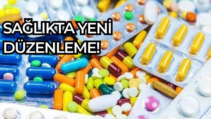 Sağlıkta yeni düzenleme!