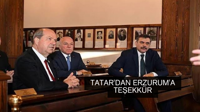 Tatar'dan Erzurum'a teşekkür