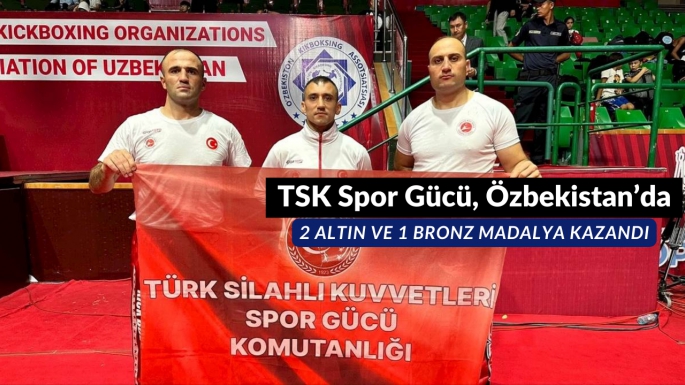 TSK Spor Gücü, Özbekistan’da 2 Altın ve 1 Bronz Madalya Kazandı