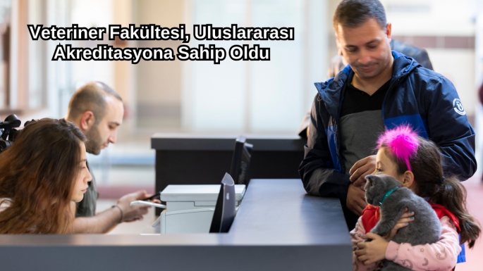 Veteriner Fakültesi, Uluslararası Akreditasyona Sahip Oldu