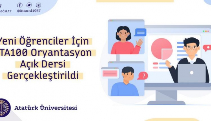 Yeni Öğrenciler için Ata 100 oryantasyon açık dersi gerçekleştirildi